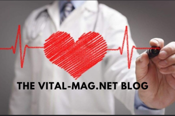 The Vital-Mag.Net Blog: Your Ultimate Destination for Lifestyle and Wellness Content